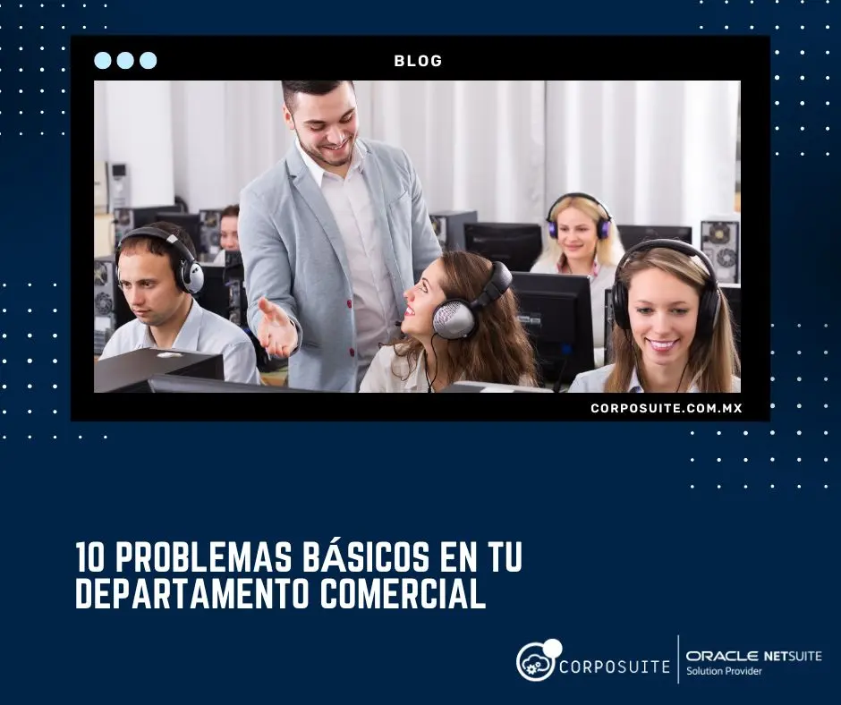 10 PROBLEMAS BÁSICOS EN TU DEPARTAMENTO COMERCIAL|erp-en-la-nube-Imagen|erp en la nube-quote|boton-suscribetealblog|erp-en-la-nube-Imagen