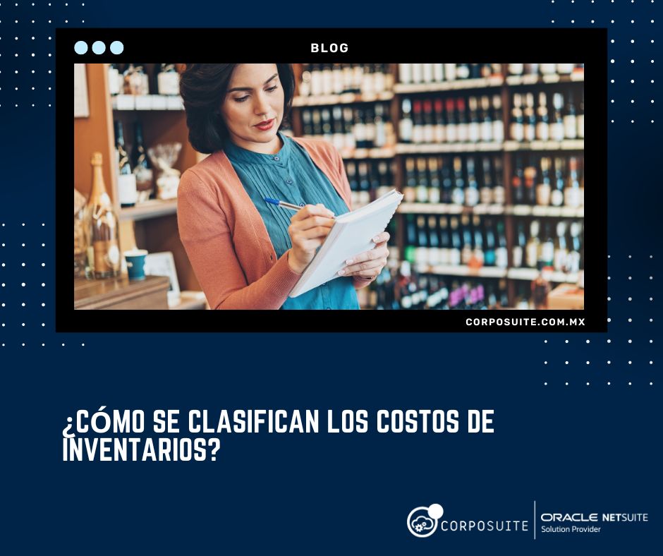 Cómo se clasifican los costos de inventarios