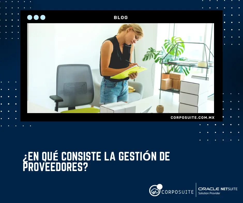 Gestión de proveedores en las empresas|¿En qué consiste la gestión de proveedores para una empresa|¿En-que-consiste-la-gestion-de-proveedores-para-una-empresa|CTA - Leer blog Manejo de Proveedores